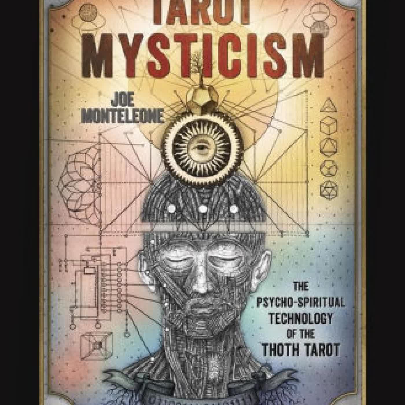 Tarot Mysticism: The Psycho-Spiritual Technology of the Thoth Tarot by Joe Monteleone on Iphone New Format