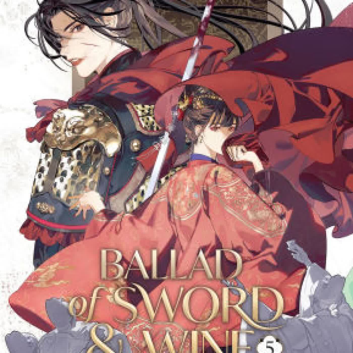 Read online: Ballad of Sword and Wine: Qiang Jin Jiu (Novel) Vol. 5 by Tang Jiu Qing, St