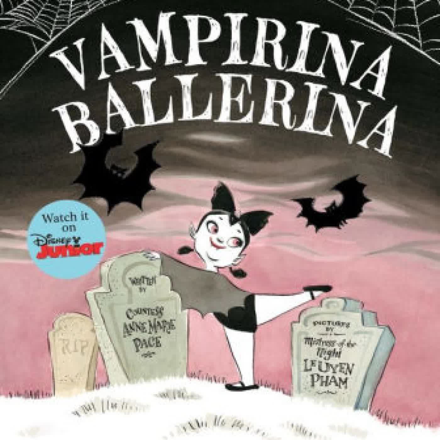 Vampirina Ballerina by Anne Marie Pace, Leuyen Pham on Iphone New Format