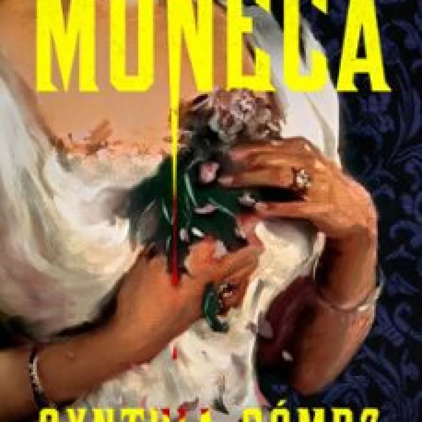 MUÑECA CYNTHIA GÓMEZ
