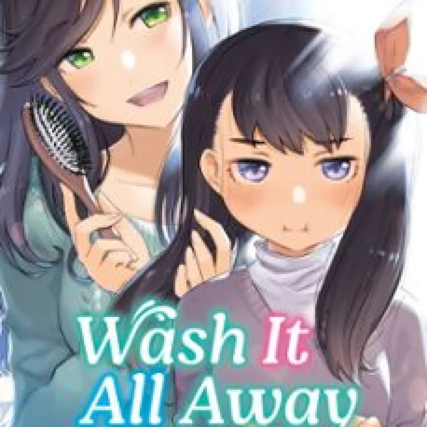 WASH IT ALL AWAY 07 MITSURU HATTORI