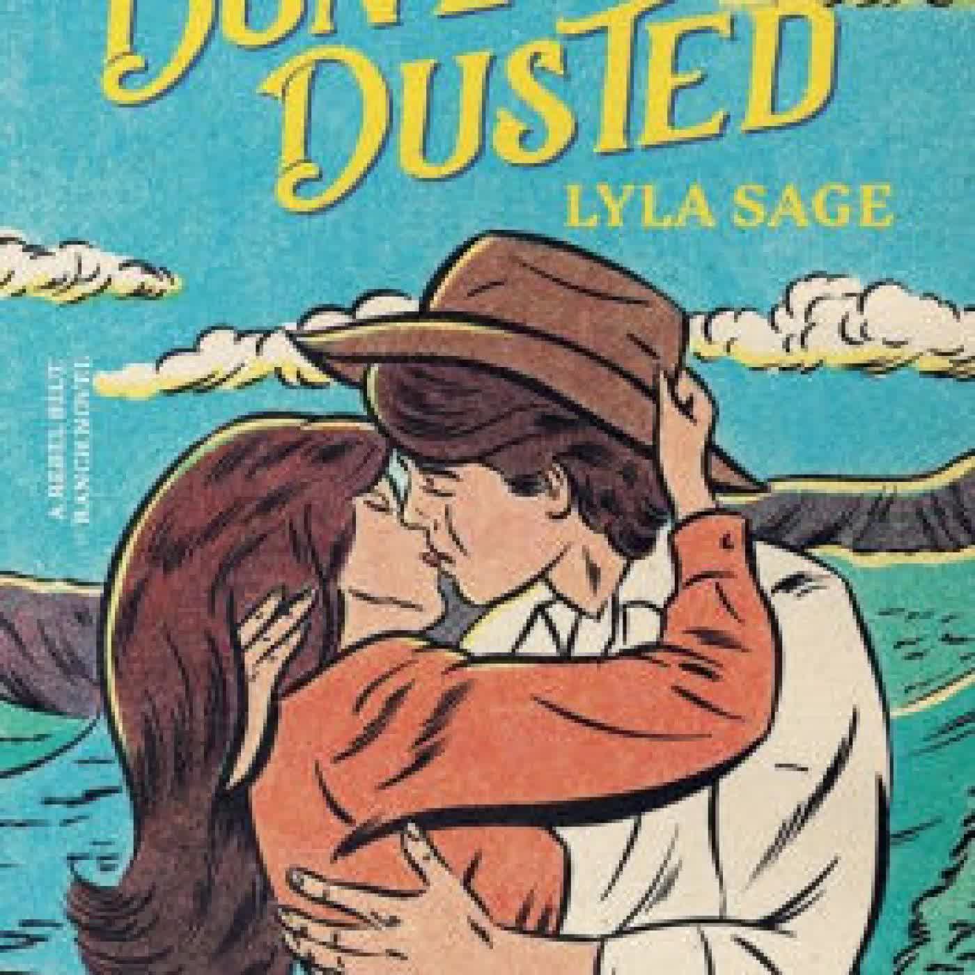 Done and Dusted: A Rebel Blue Ranch Novel by Lyla Sage on Iphone New Format
