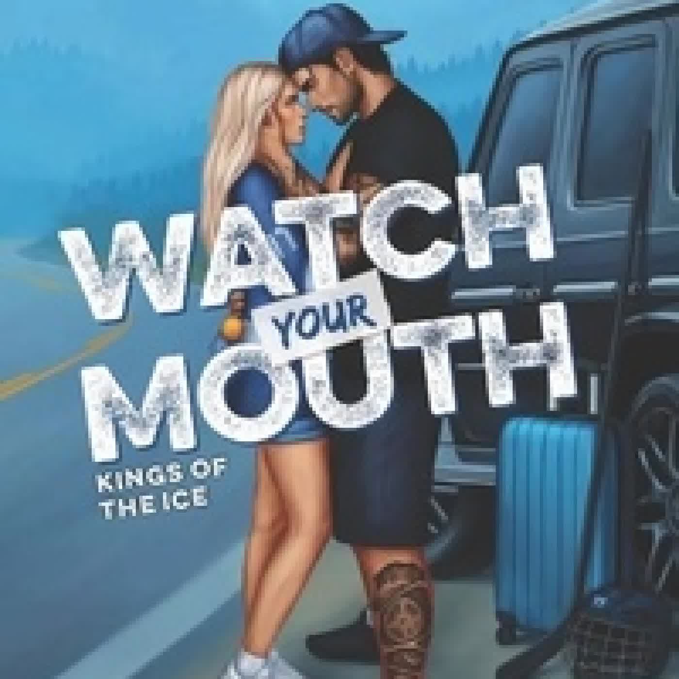 Lire en ligne : Kings of the Ice Tome 2Watch Your mouth