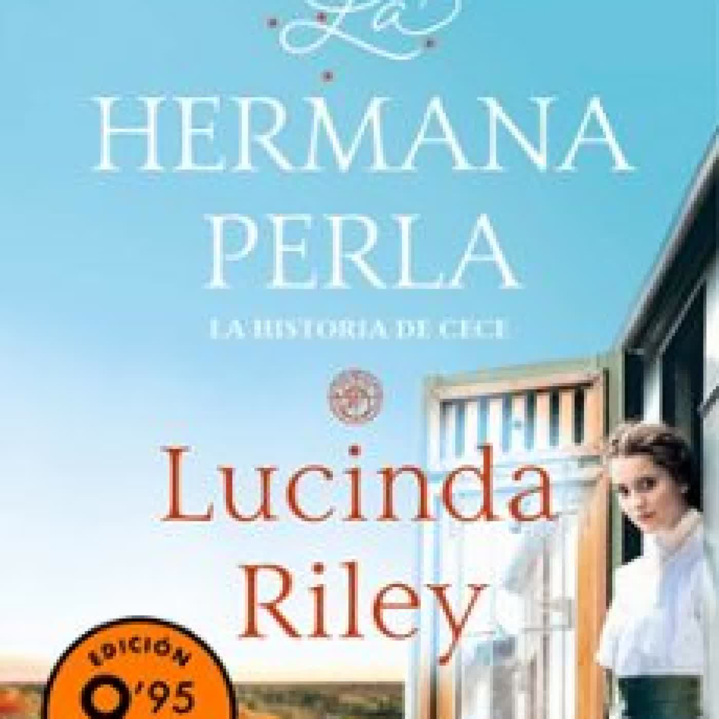 LA HERMANA PERLA (EDICIÓN LIMITADA) (LAS SIETE HERMANAS) Lucinda Riley