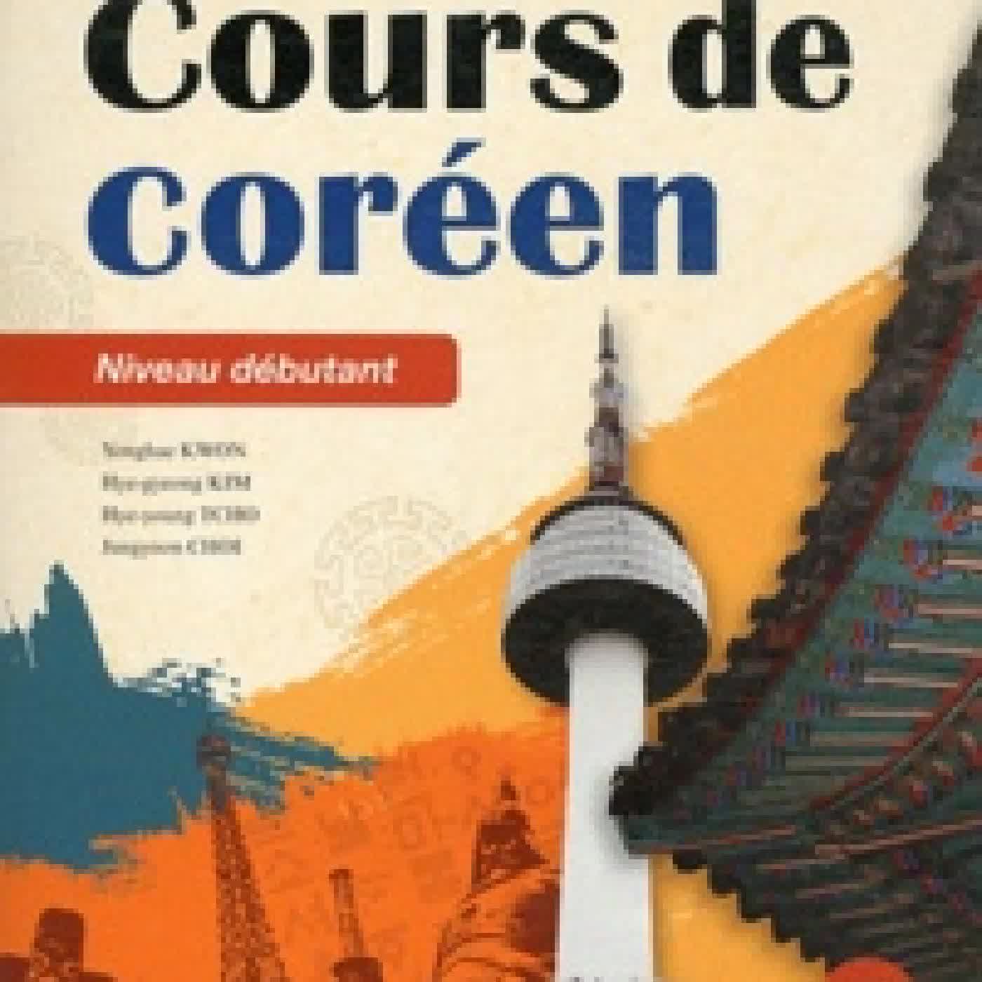 Lire en ligne : Cours de coréen niveau débutant - Pack en 2 volumes