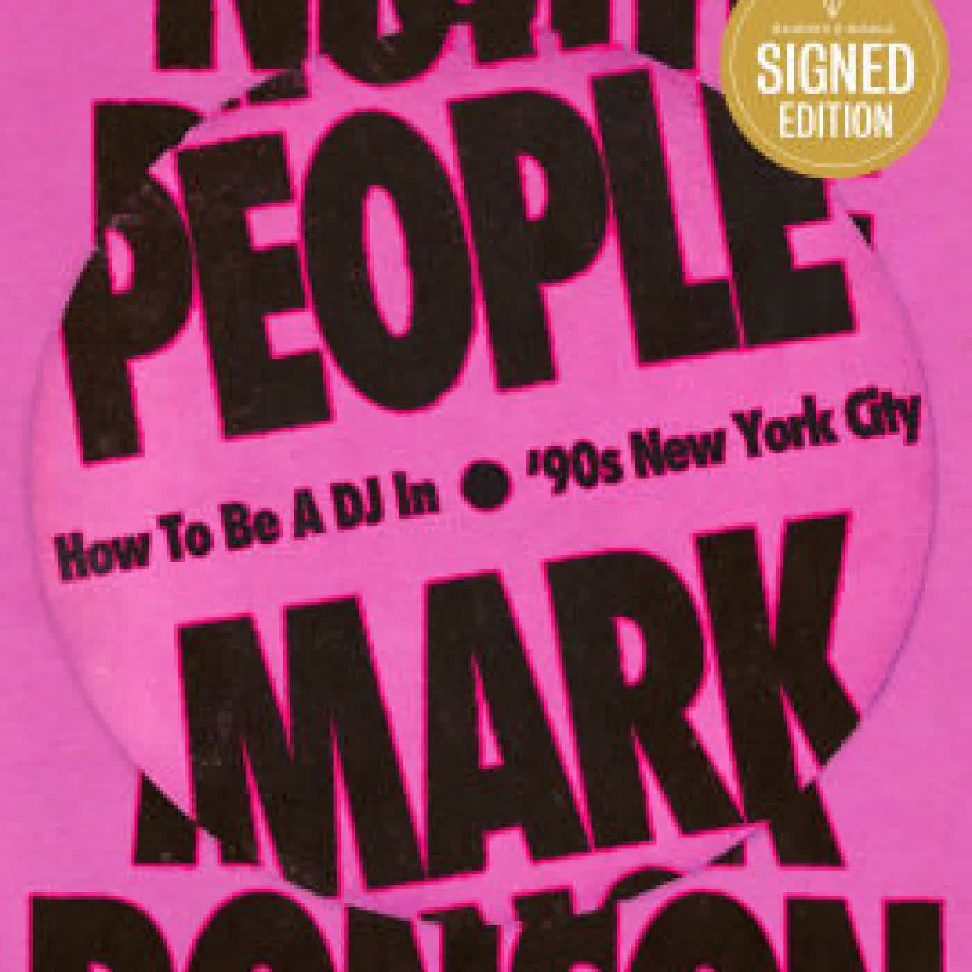 Read online: Night People: How to Be a DJ in '90s New York City by Mark Ronson