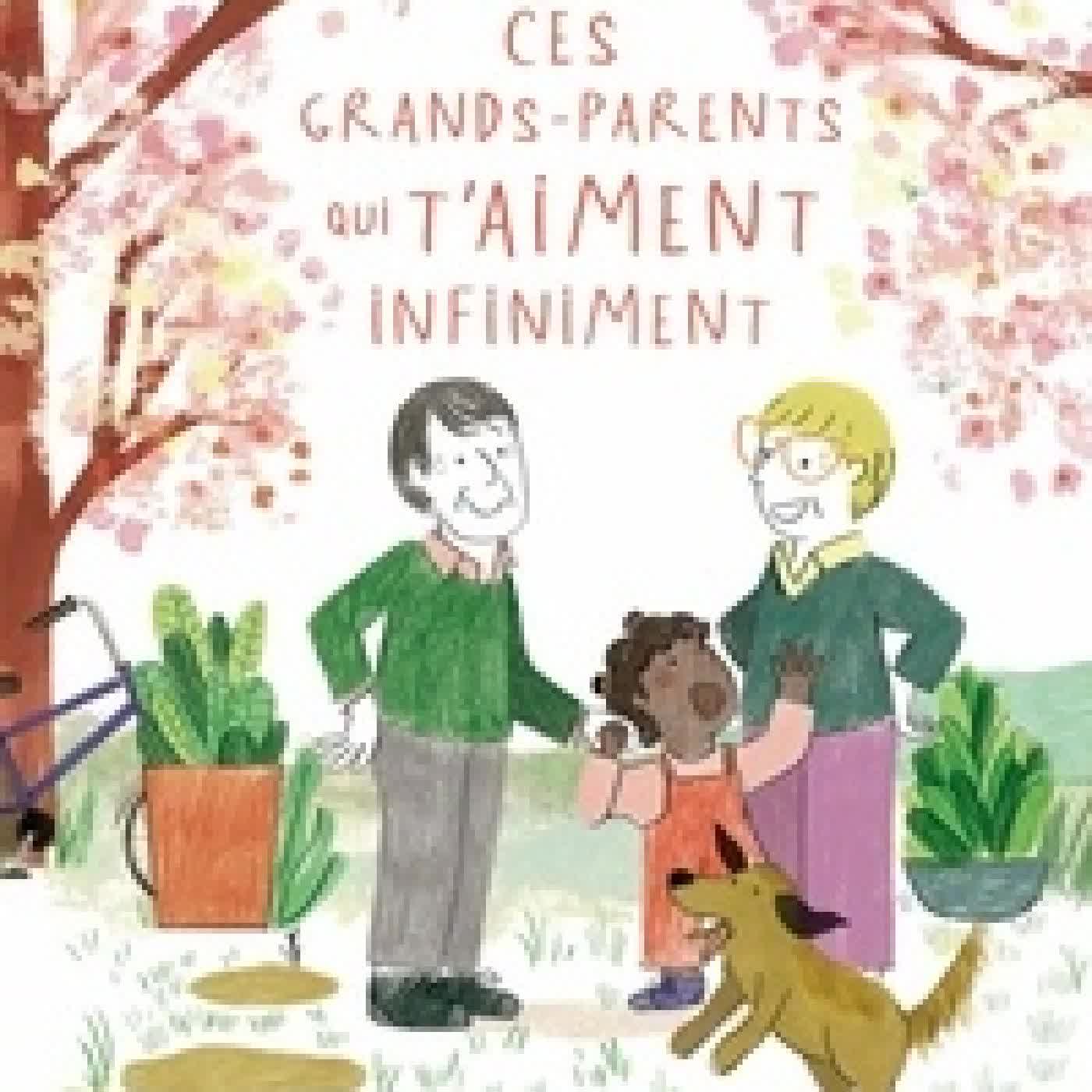 Télécharger Pdf Ces grands-parents qui t'aiment infiniment