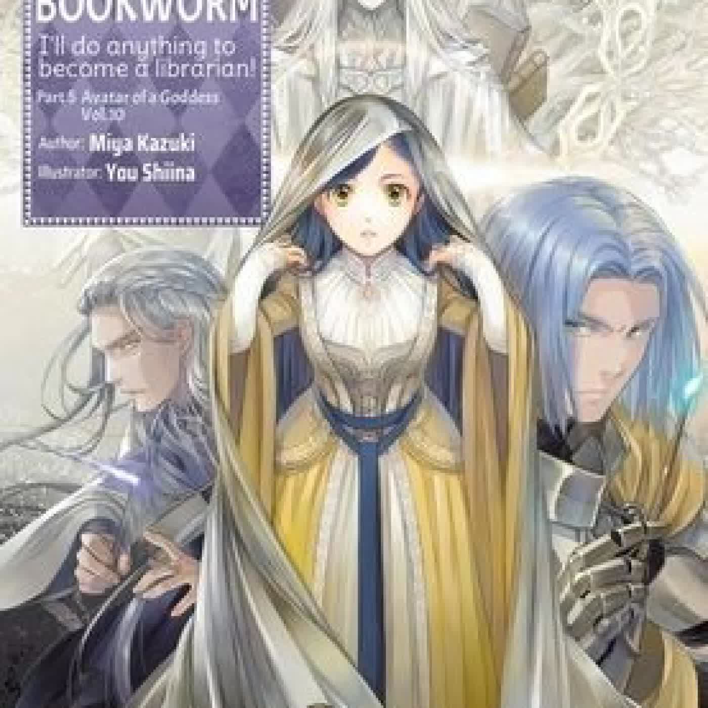Ascendance of a Bookworm: Part 5 Volume 10 (Light Novel) by Miya Kazuki, Yu Shiina, Quof on Iphone New Format