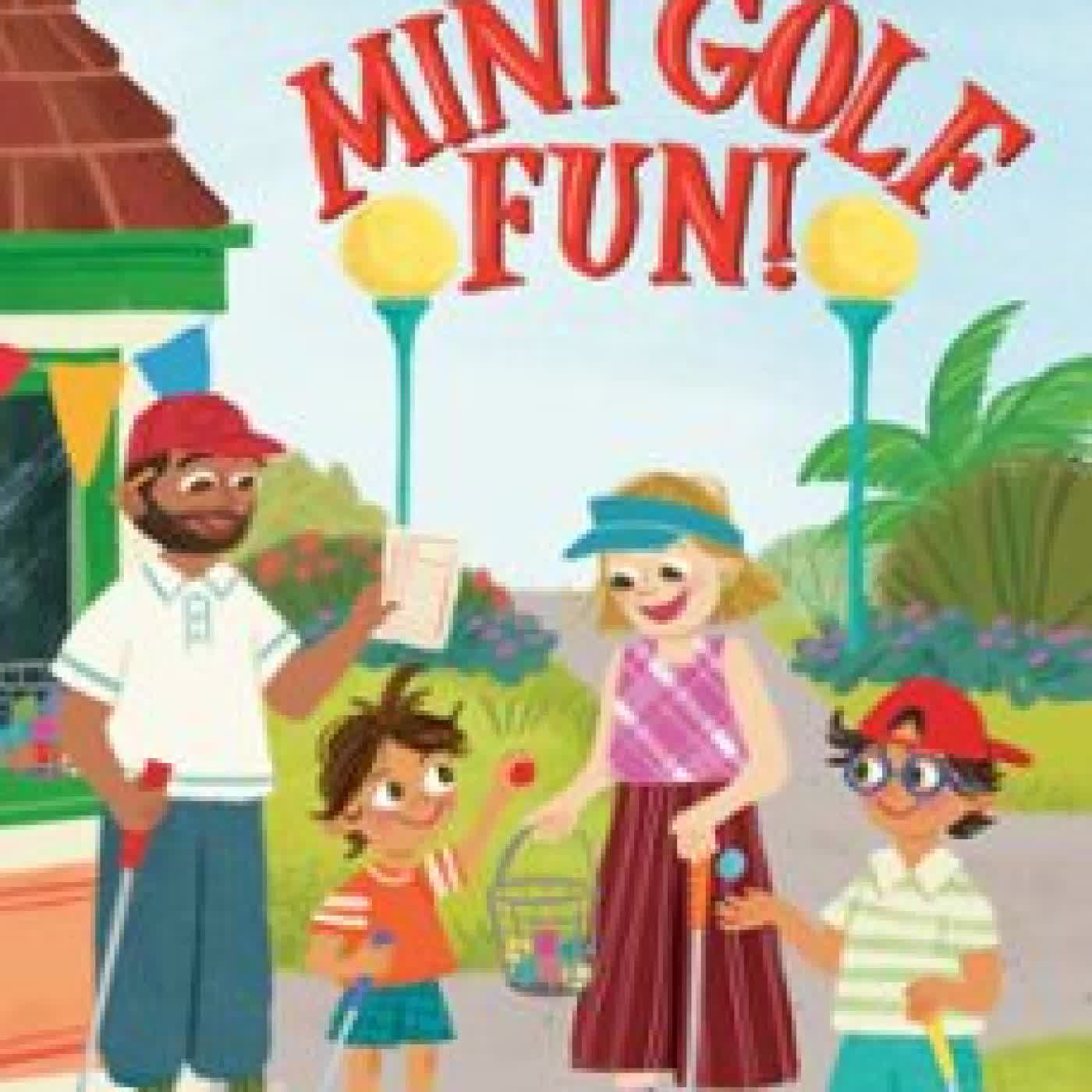 MINI-GOLF FUN! TASHA HILDERMAN