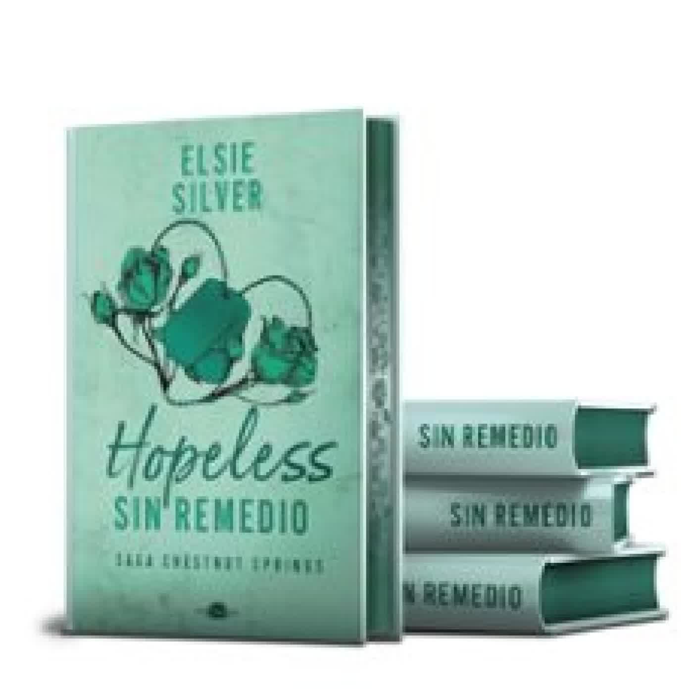 HOPELESS: SIN REMEDIO (EDICIÓN ESPECIAL LIMITADA) Elsie Silver