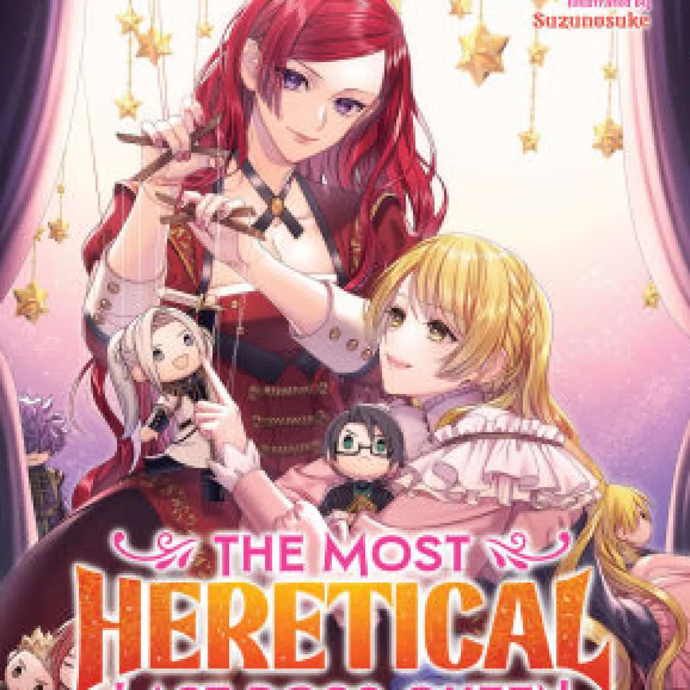 Read online: The Most Heretical Last Boss Queen: From Villainess to Savior (Light Novel) Vol. 9 by Tenichi, Suzunosuke