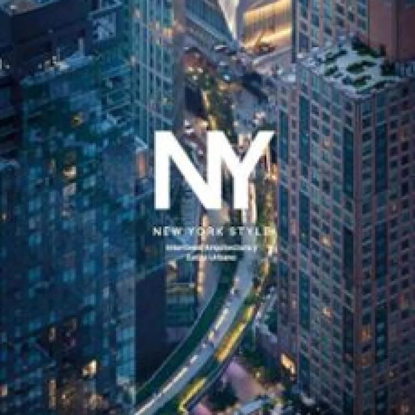 NEW YORK STYLE. INTERIORES ARQUITECTURA Y ESTILO URBANO DAVID ANDREU