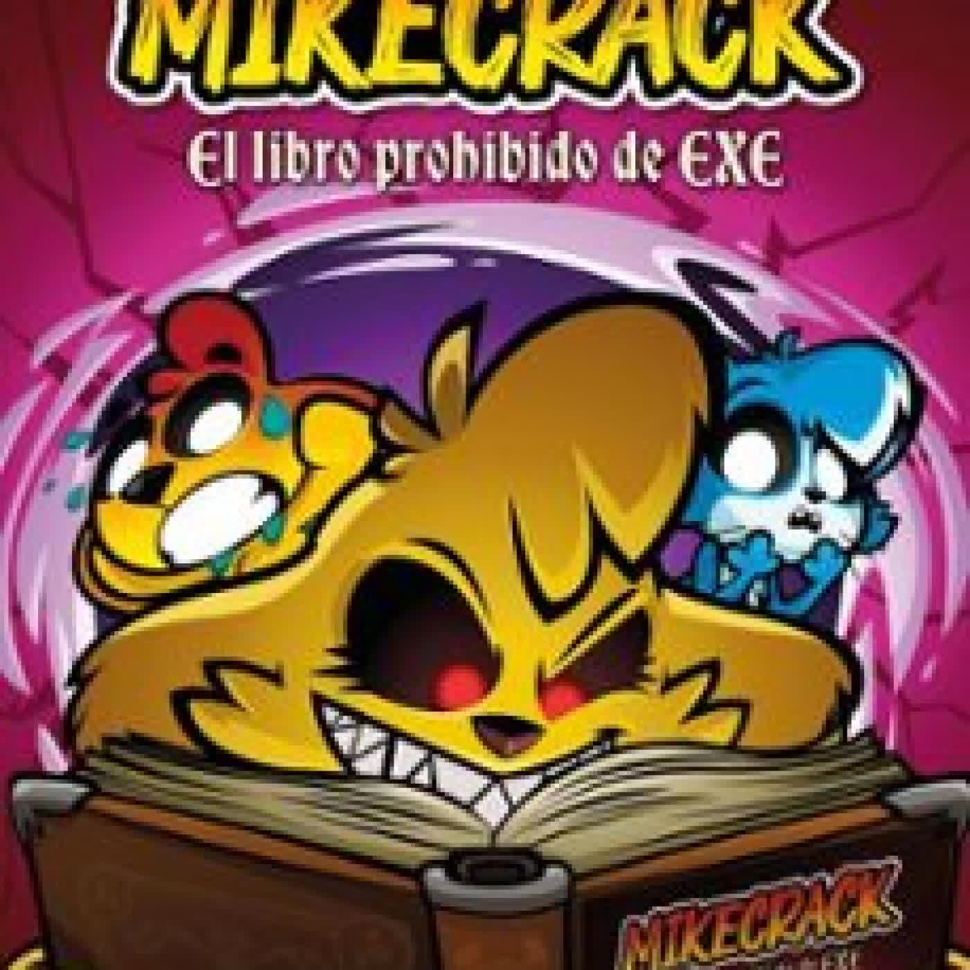 EL LIBRO PROHIBIDO DE EXE MIKECRACK