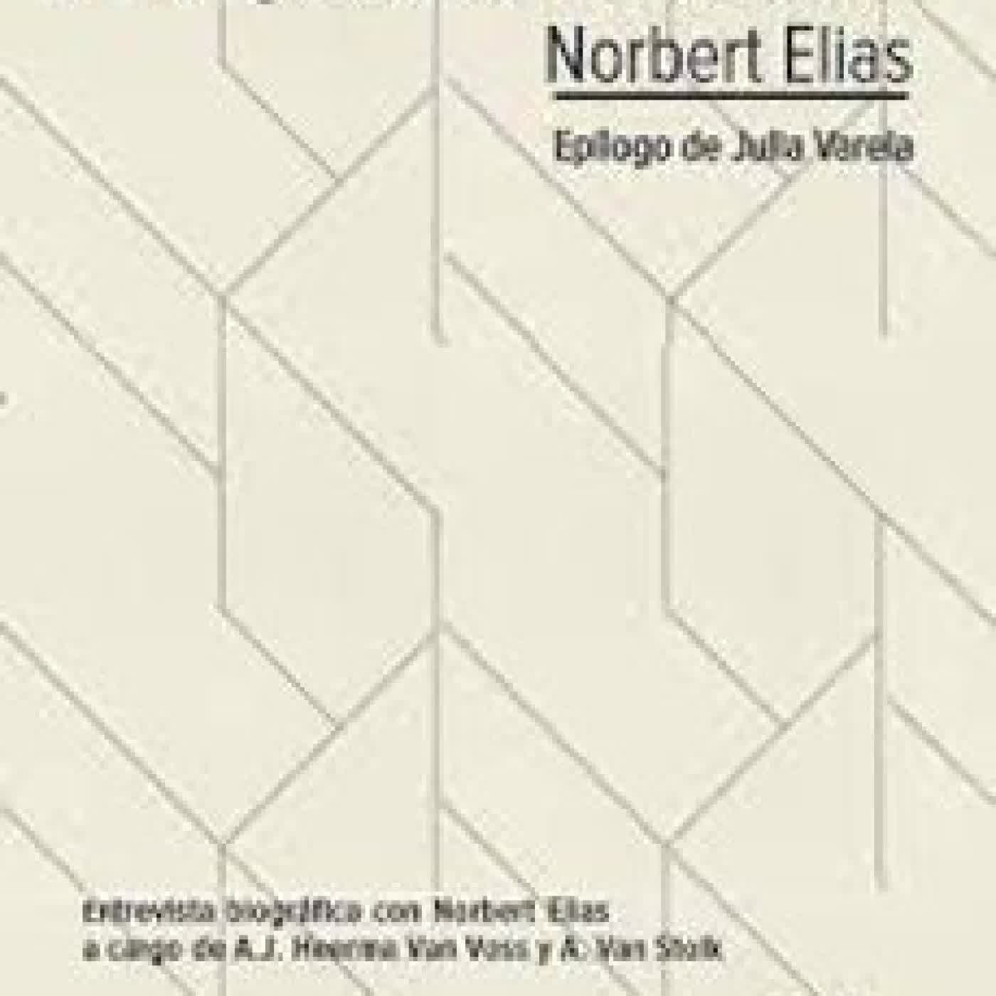 MI TRAYECTORIA INTELECTUAL NORBERT ELIAS