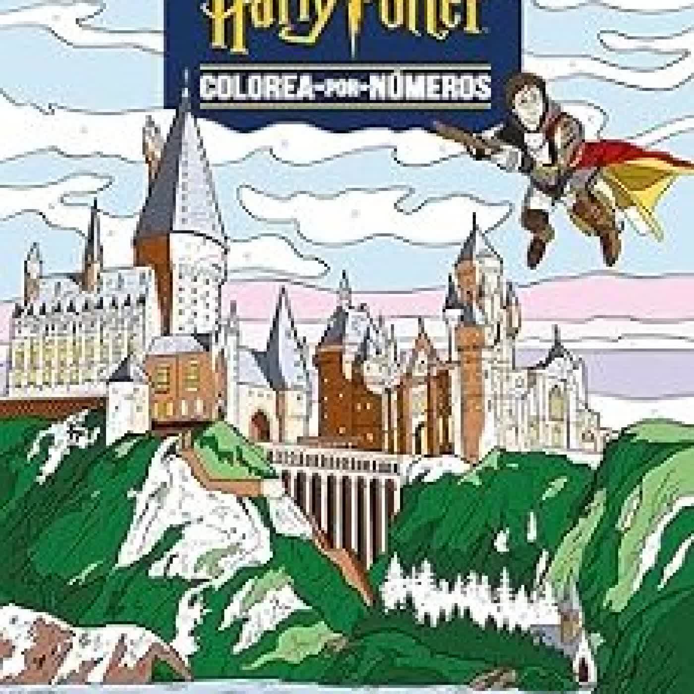 HARRY POTTER: COLOREA POR NÚMEROS Varios autores