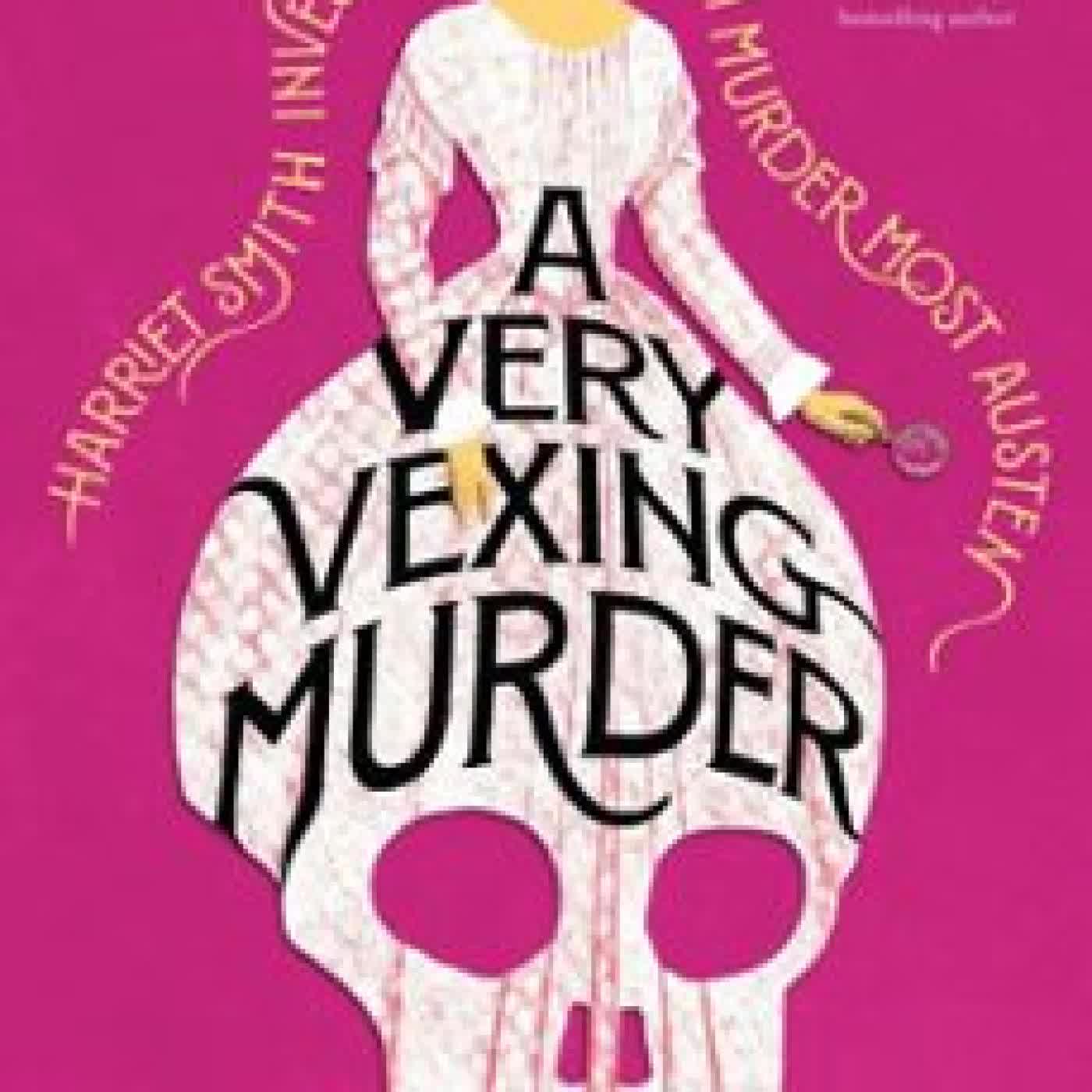 A VERY VEXING MURDER LUCY ANDREW