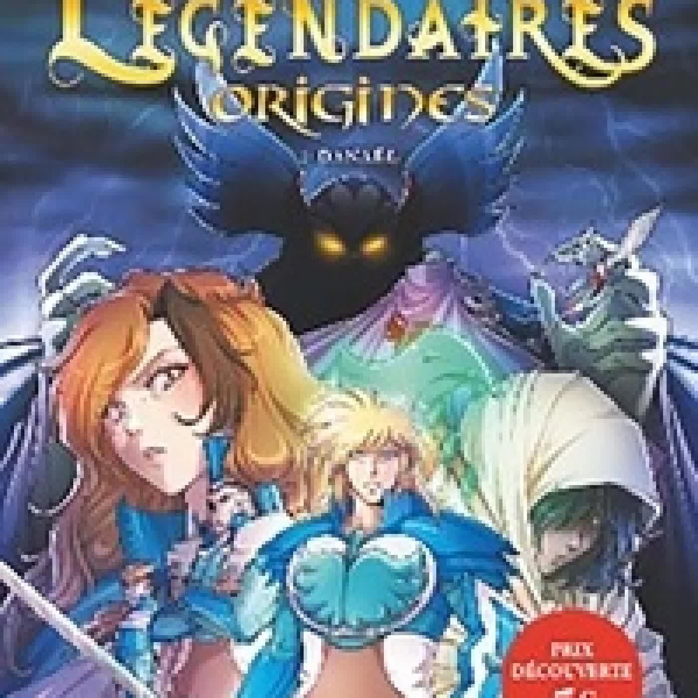Télécharger Pdf Les légendaires origines Tome 1