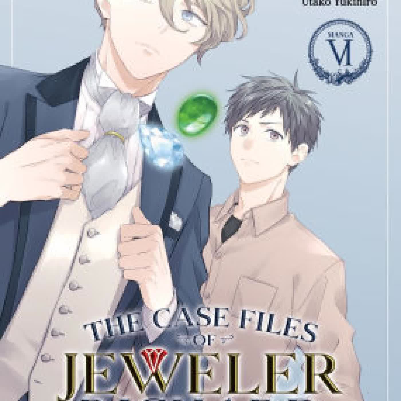 Read online: The Case Files of Jeweler Richard (Manga) Vol. 6 by Nanako Tsujimura, Mika Akatsuki, Utako Yukihiro
