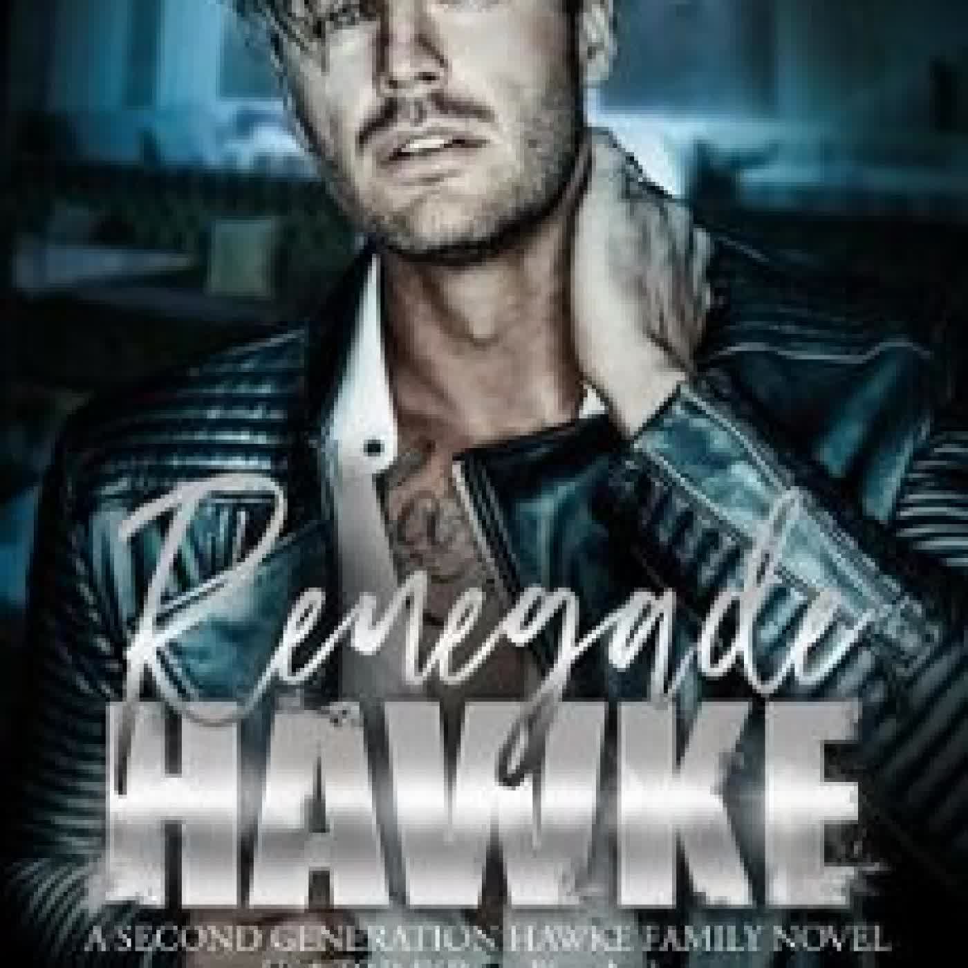 RENEGADE HAWKE GWYN MCNAMEE