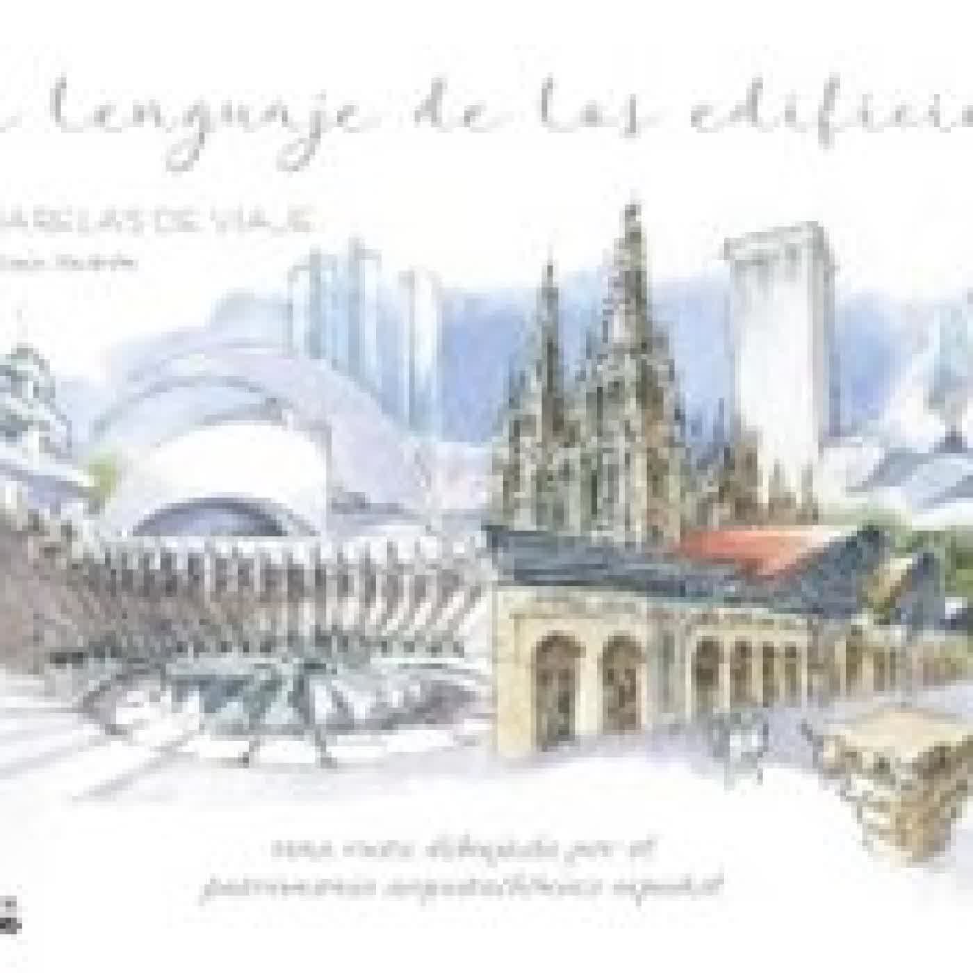 EL LENGUAJE DE LOS EDIFICIOS. Luis Ruiz Padrón