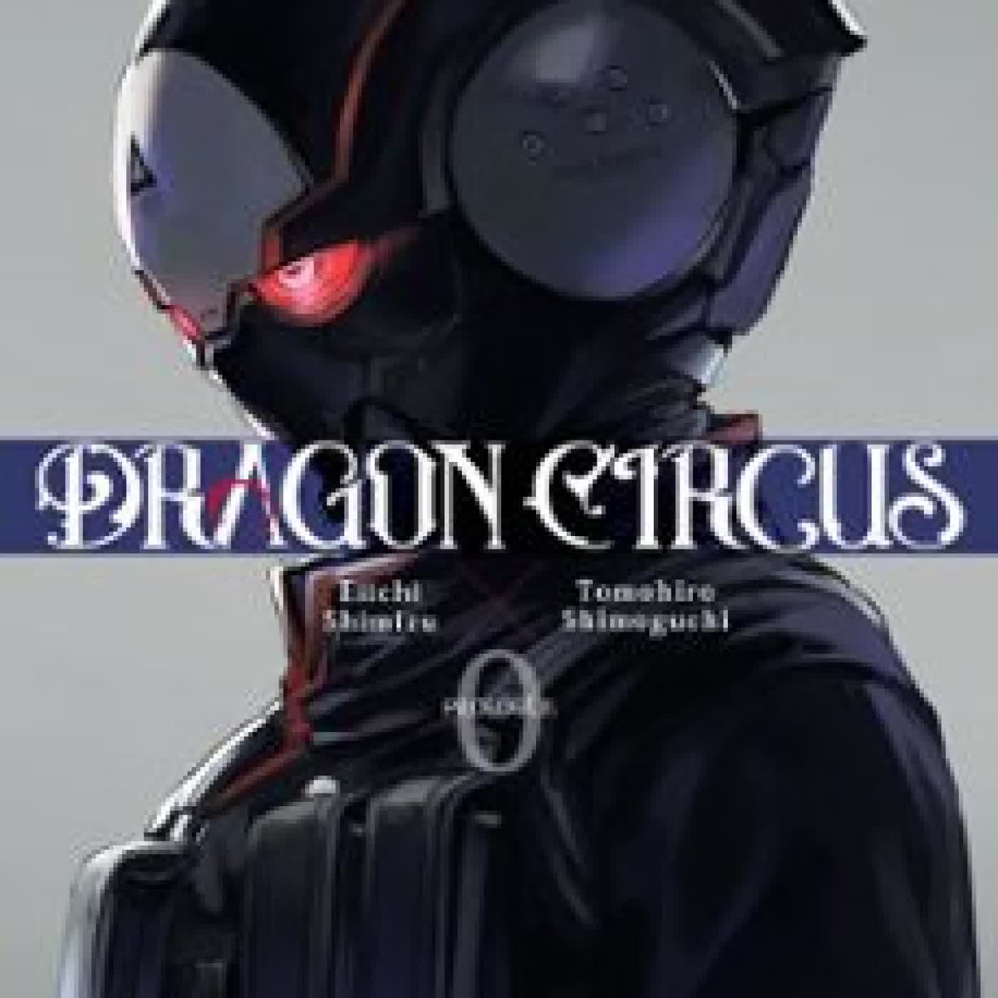 DRAGON CIRCUS 0 EIICHI SHIMIZU