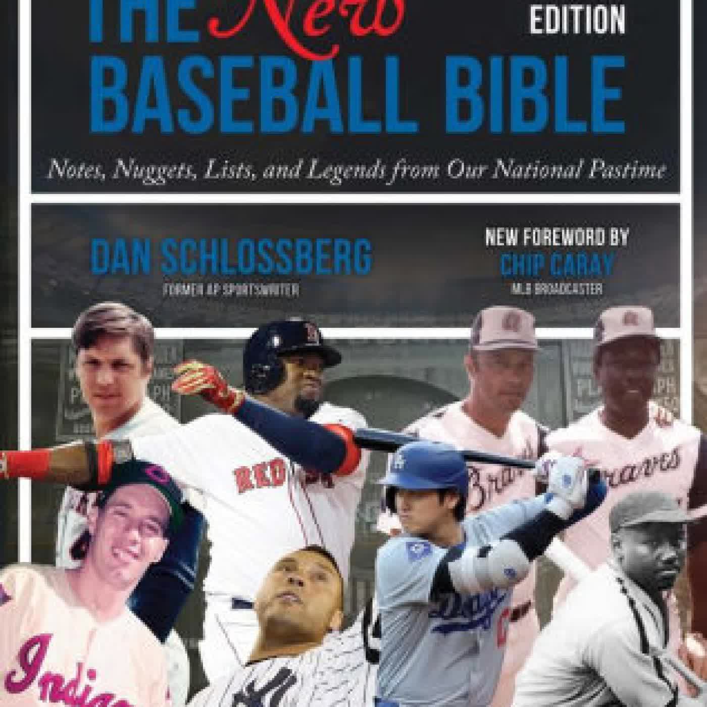 Read online: The New Baseball Bible: Notes, Nuggets, Lists, and Legends from Our National Pastime by Dan Schlossberg, Chip Caray