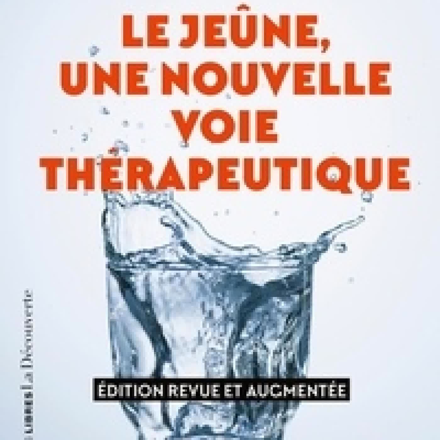 Lire en ligne : Le jeûne, une nouvelle voie thérapeutique