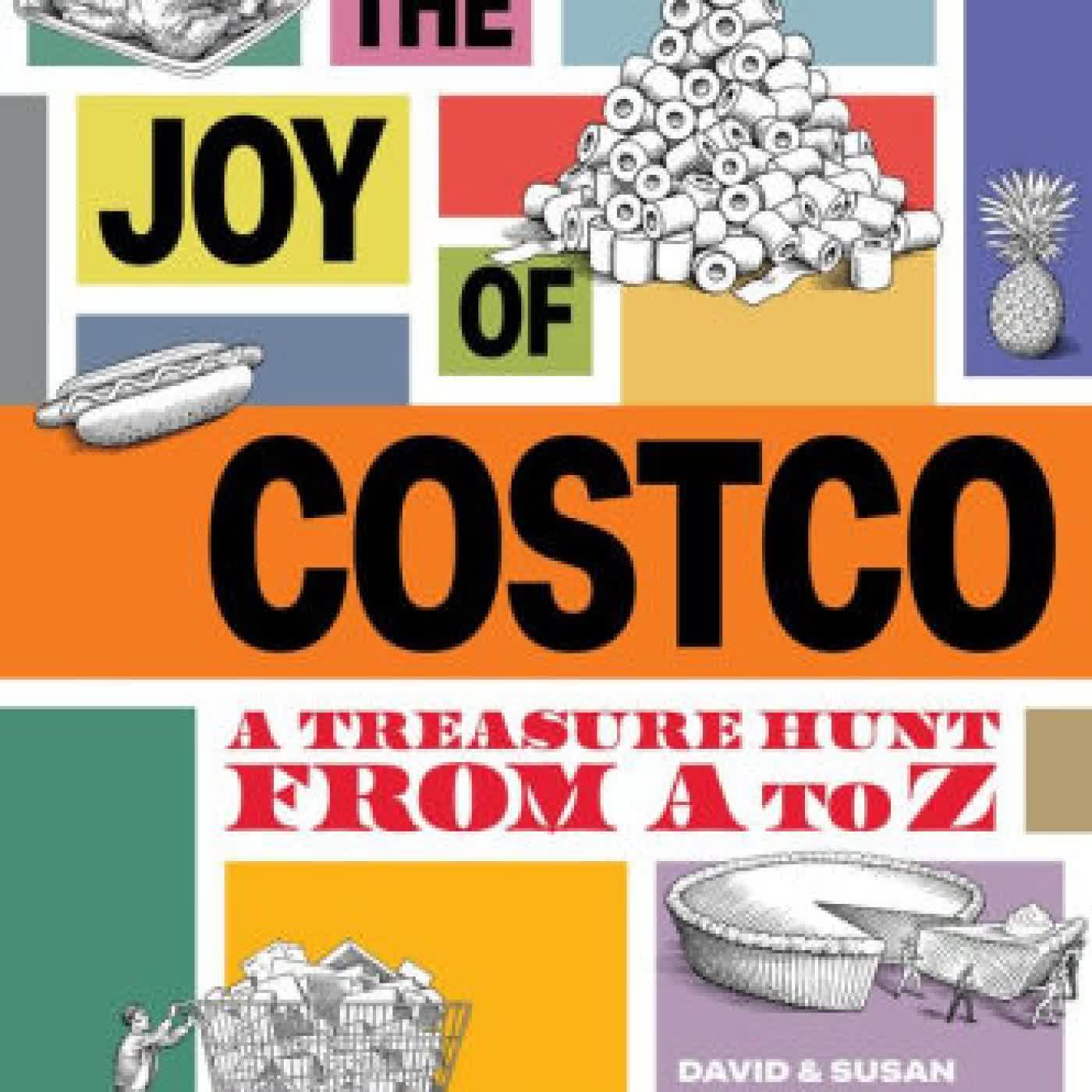 The Joy of Costco: A Treasure Hunt from A to Z by David Schwartz, Susan Schwartz on Iphone New Format