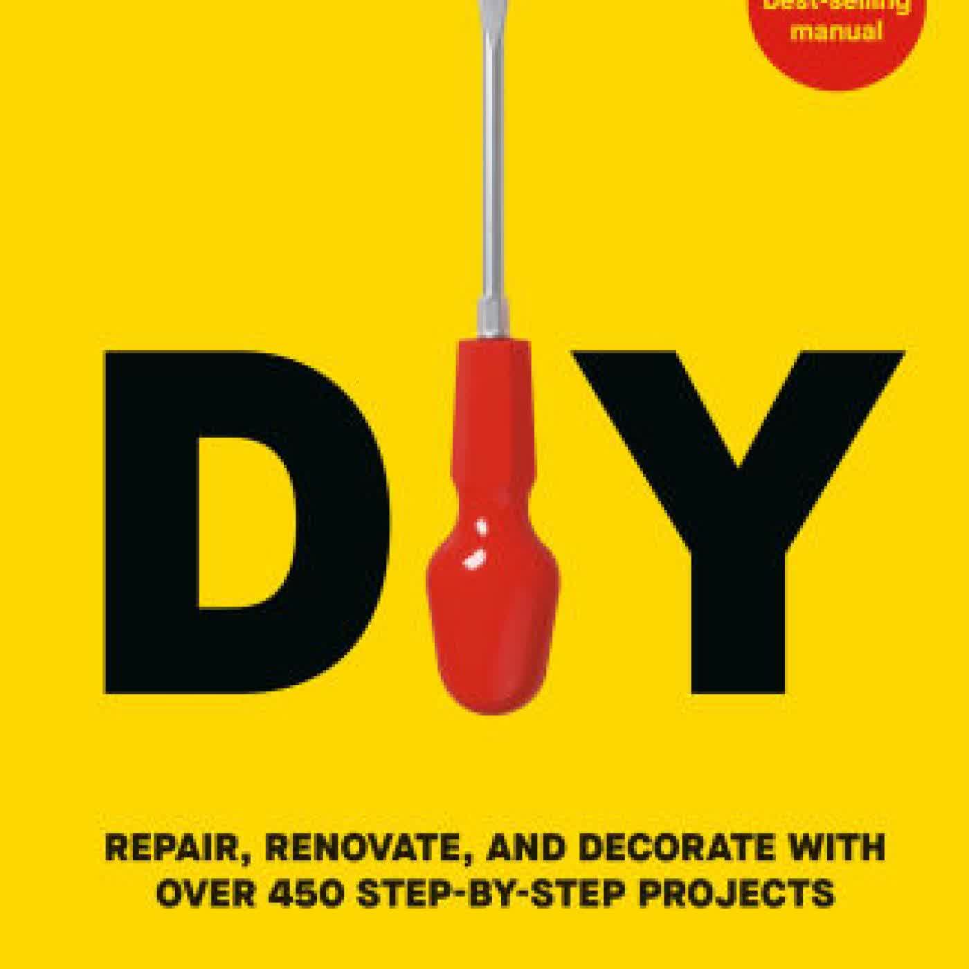 DIY: Repair, Renovate, and Decorate with Over 450 Step-by-Step Projects by Peter Parham on Iphone New Format