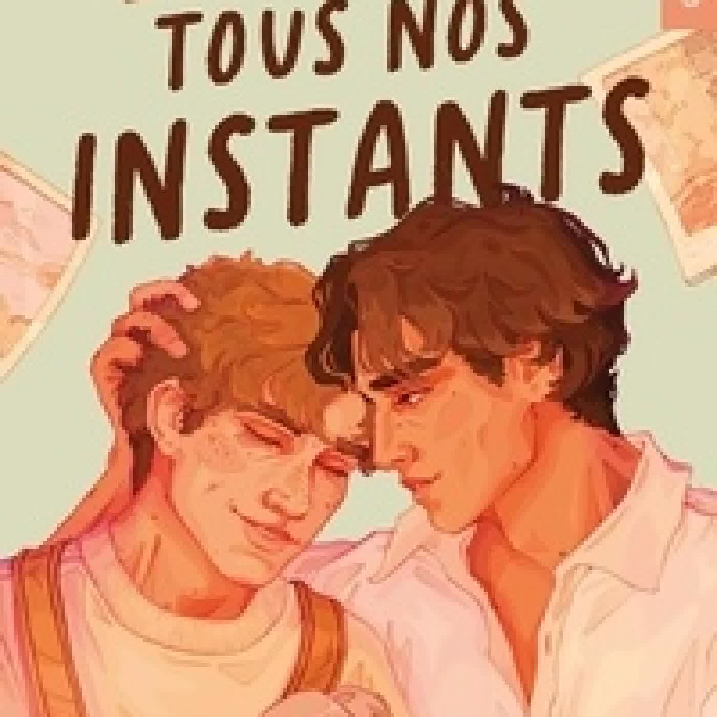 Lire en ligne : Tous nos instants