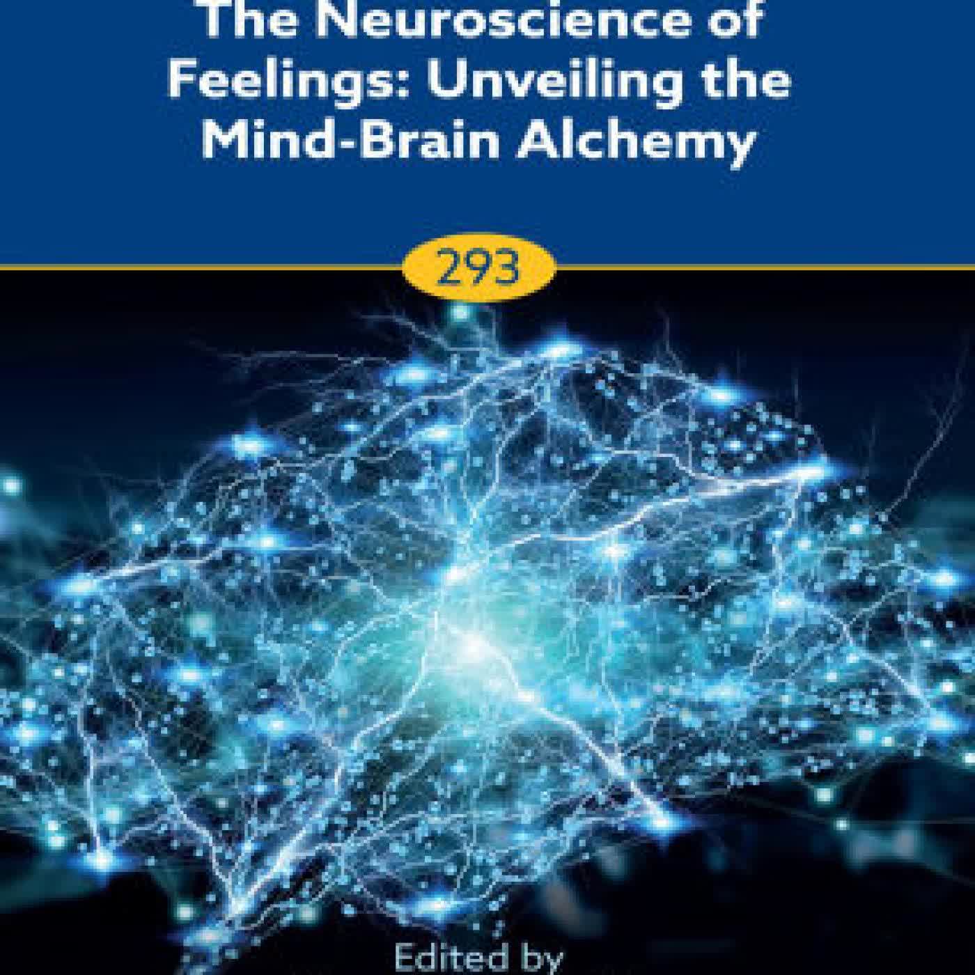 The Neuroscience of Feelings: Unveiling the Mind-Brain Alchemy by Nasrollah Moradikor, Motahareh Haghipanah, Hiba Hamdar on Iphone New Format