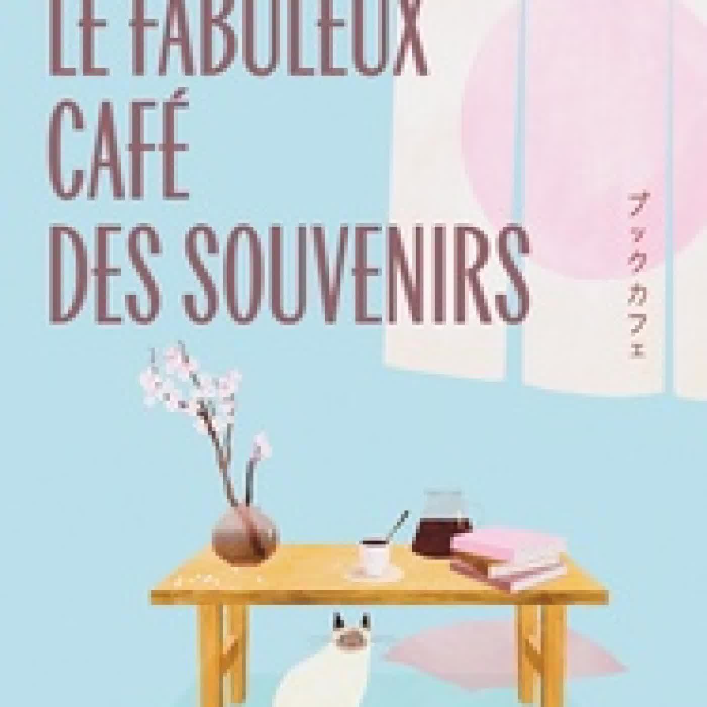 {téléchargement} Le fabuleux café des souvenirs