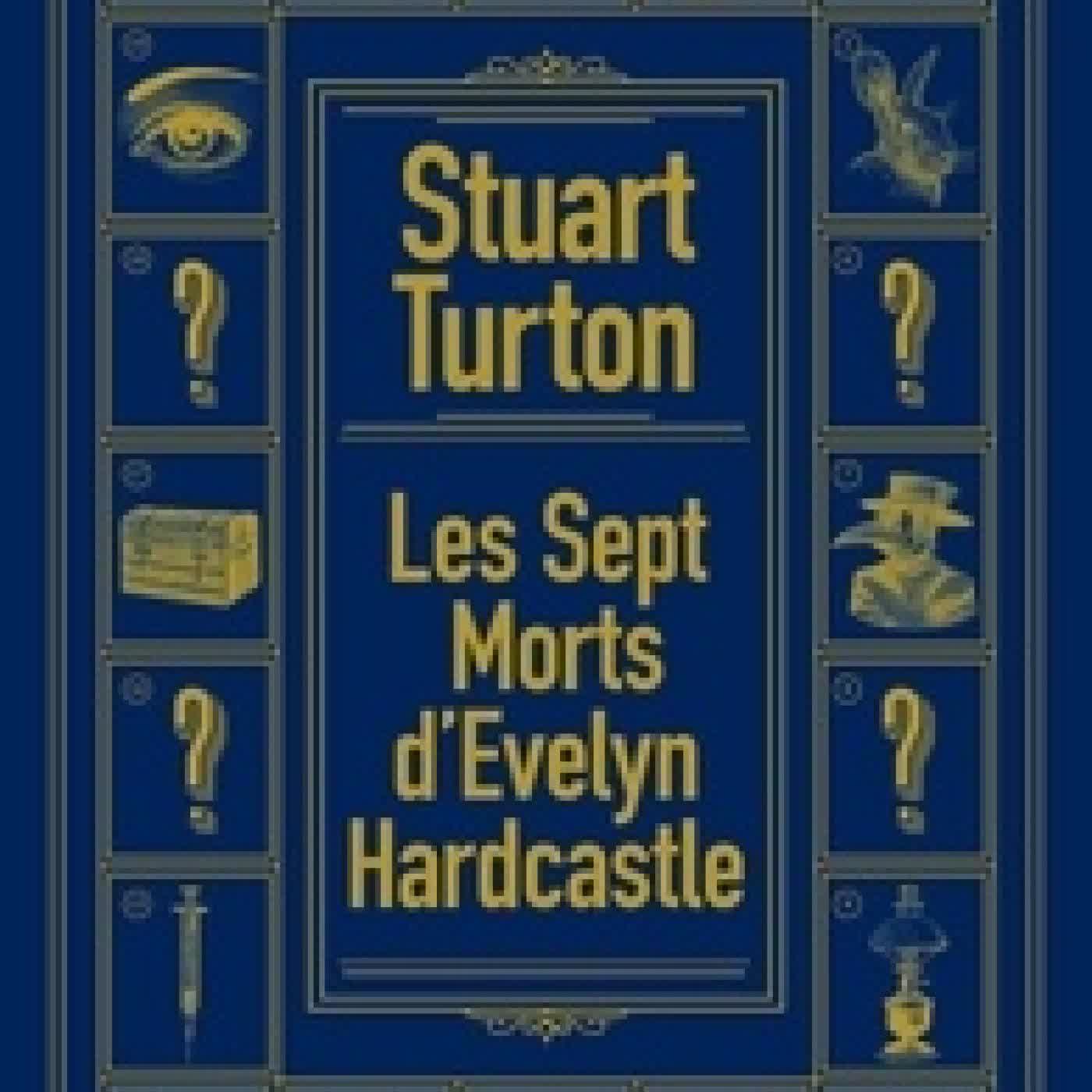 Lire en ligne : Les sept morts d'Evelyn Hardcastle