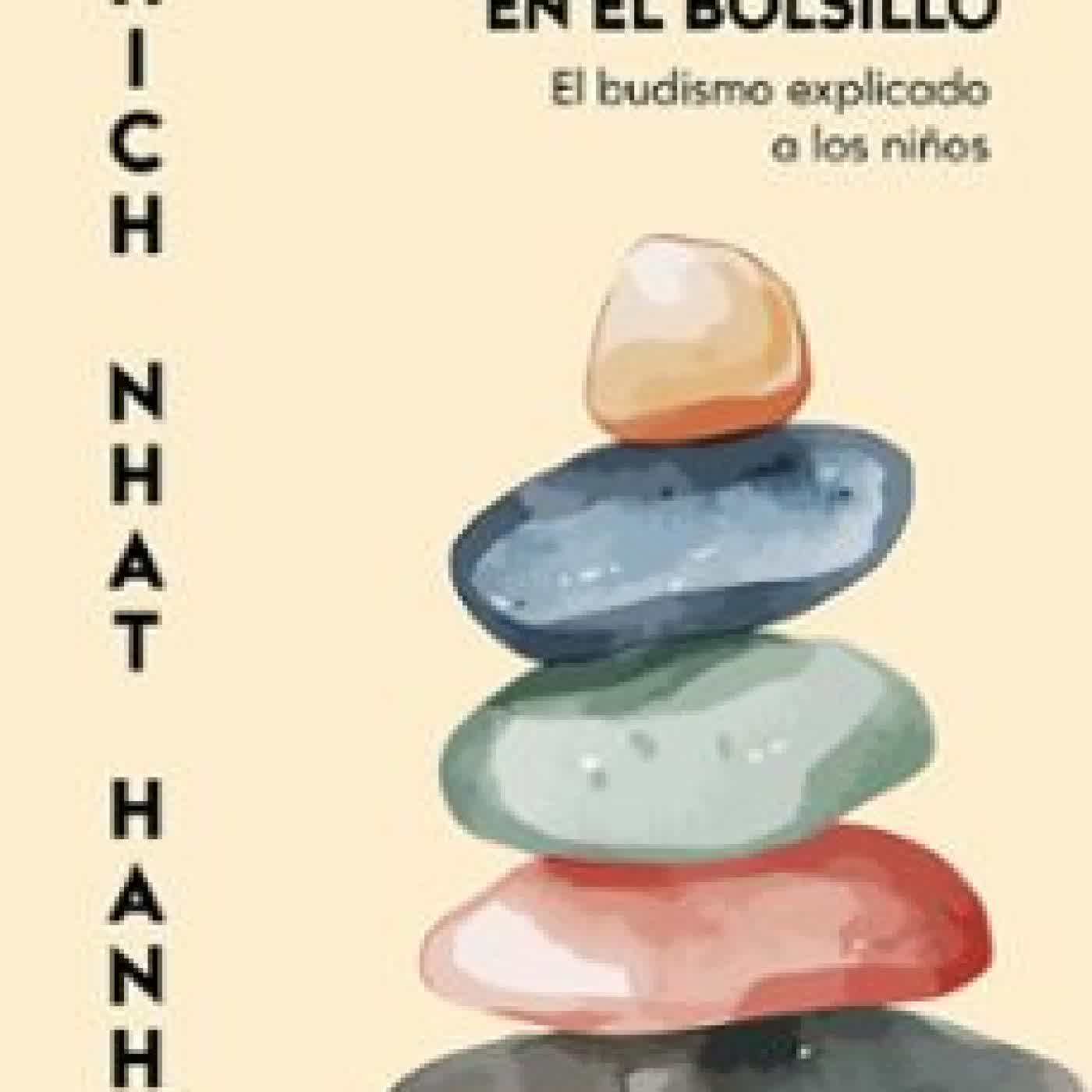 UN GUIJARRO EN EL BOLSILLO Thich Nhat Hanh