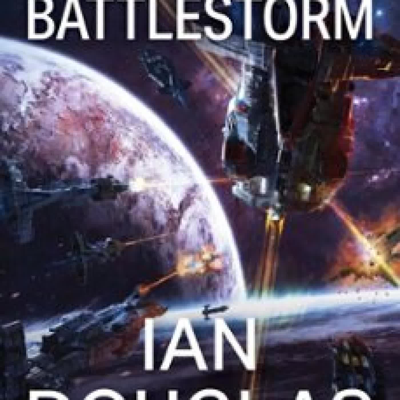 GALAXY RAIDERS: BATTLESTORM IAN DOUGLAS