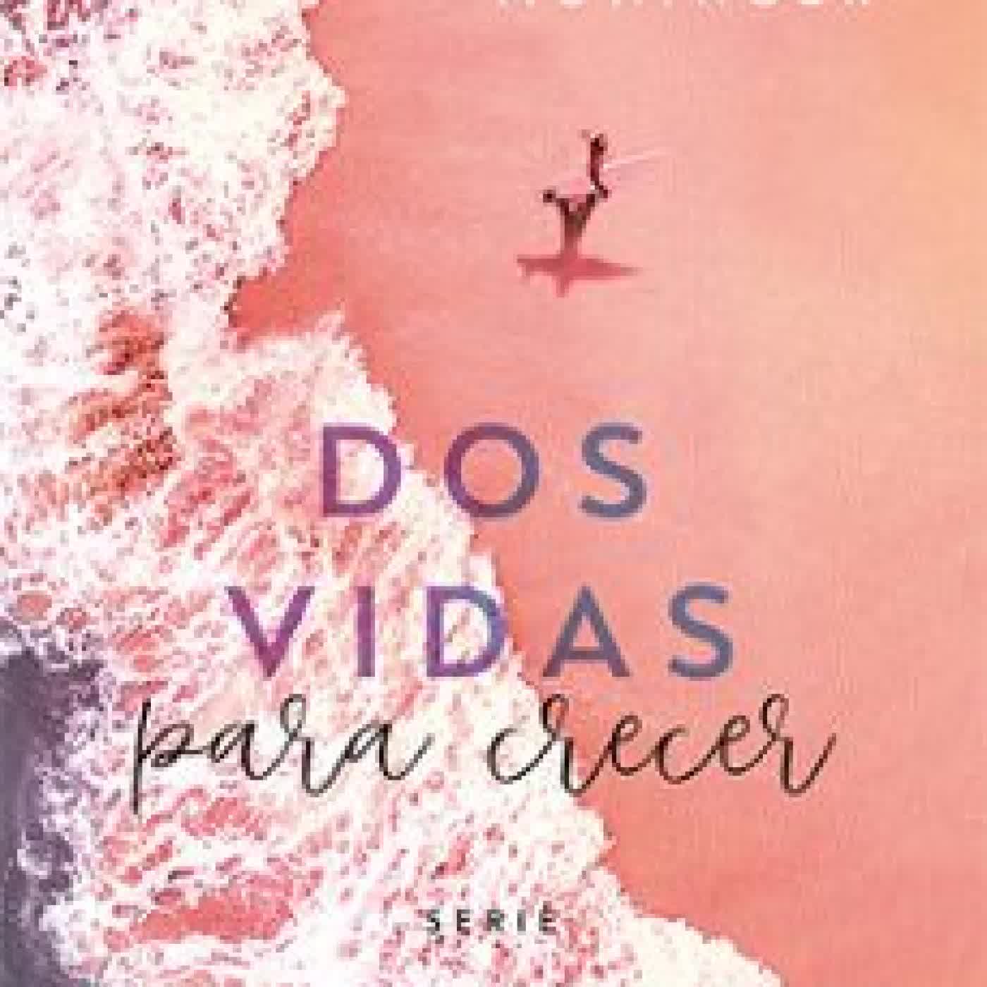 DOS VIDAS PARA CRECER KRISTINA MONINGER
