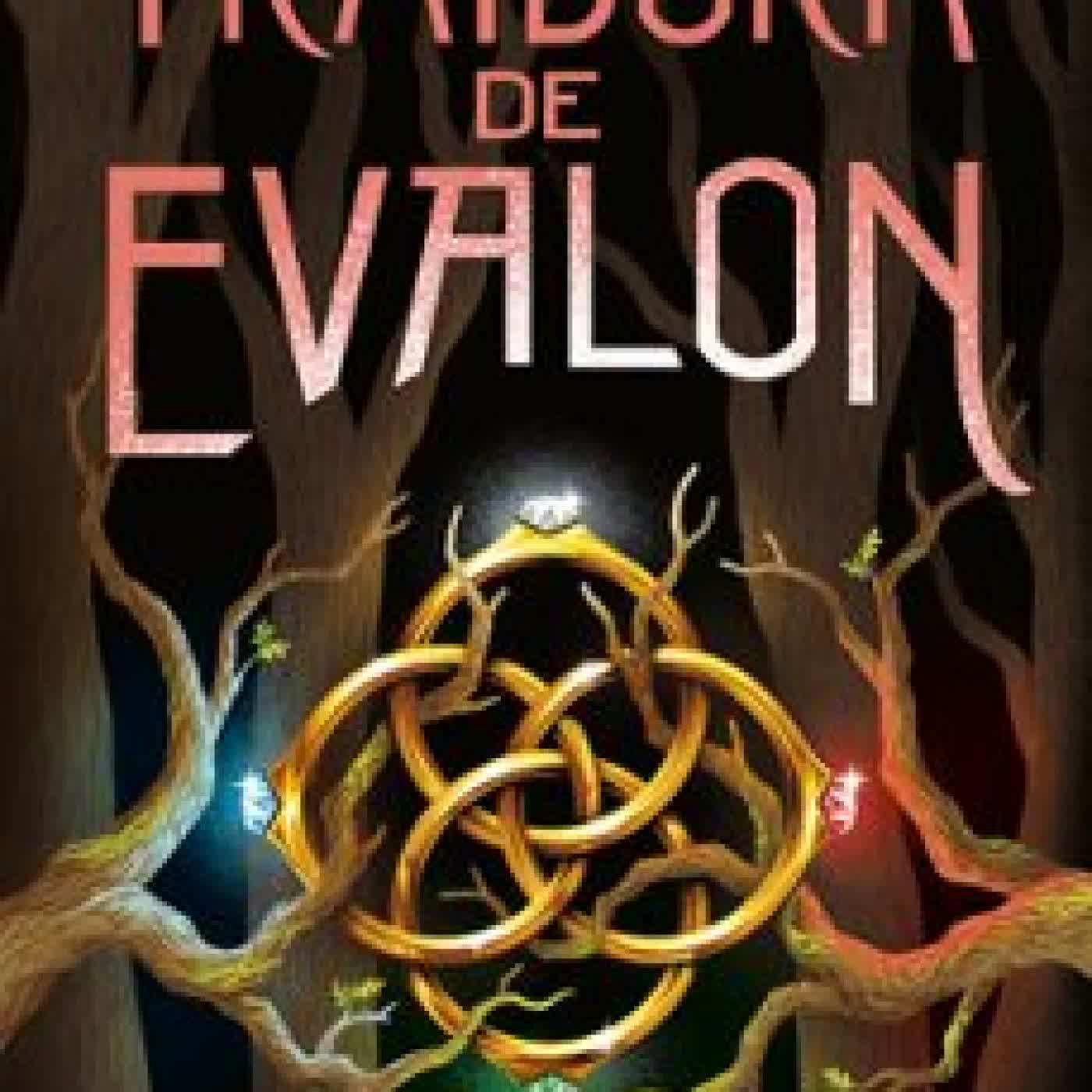 LA TRAIDORA DE EVALON Lynette Noni
