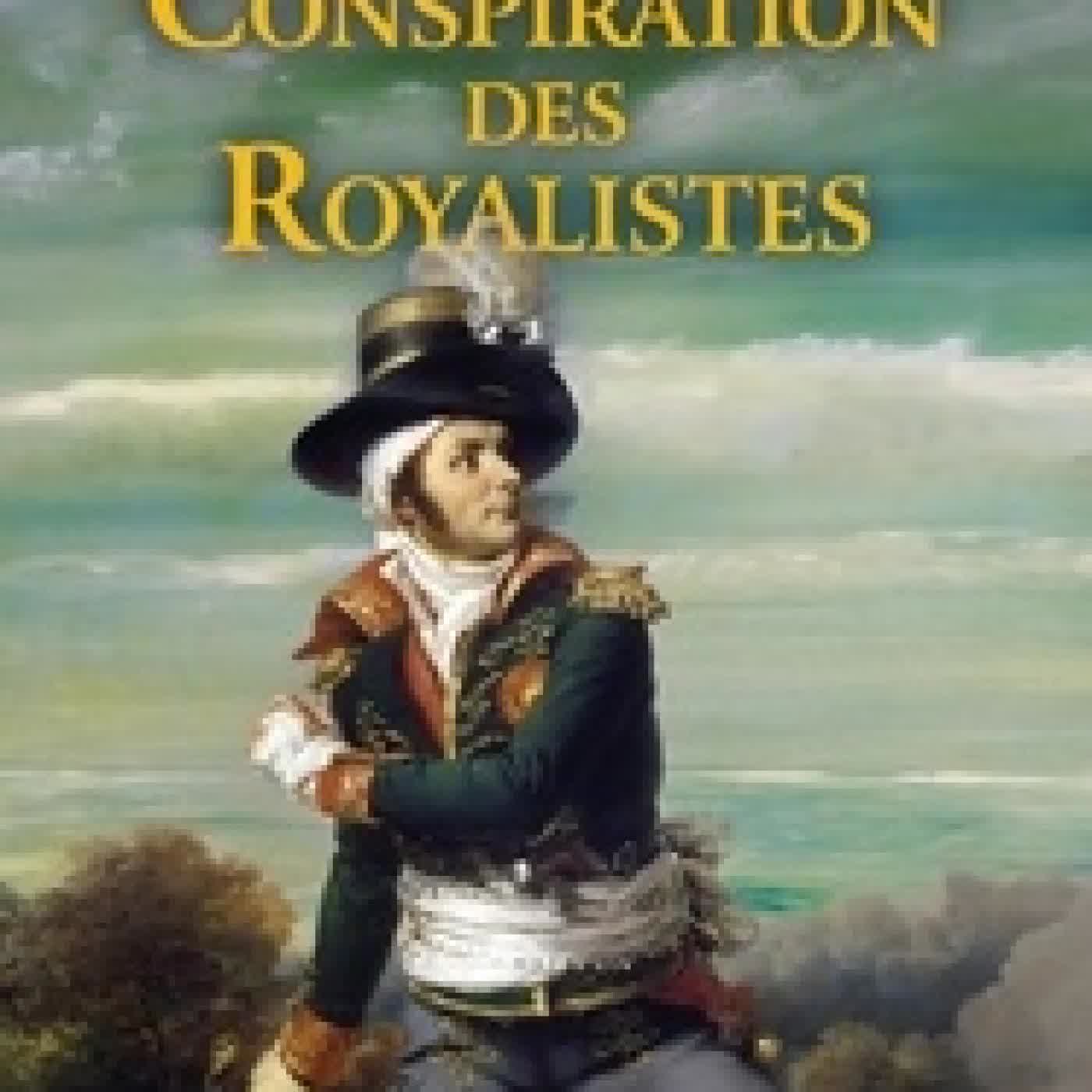 Télécharger Pdf Les enquêtes de Victor Dauterive Tome 8La Conspiration des Royalistes