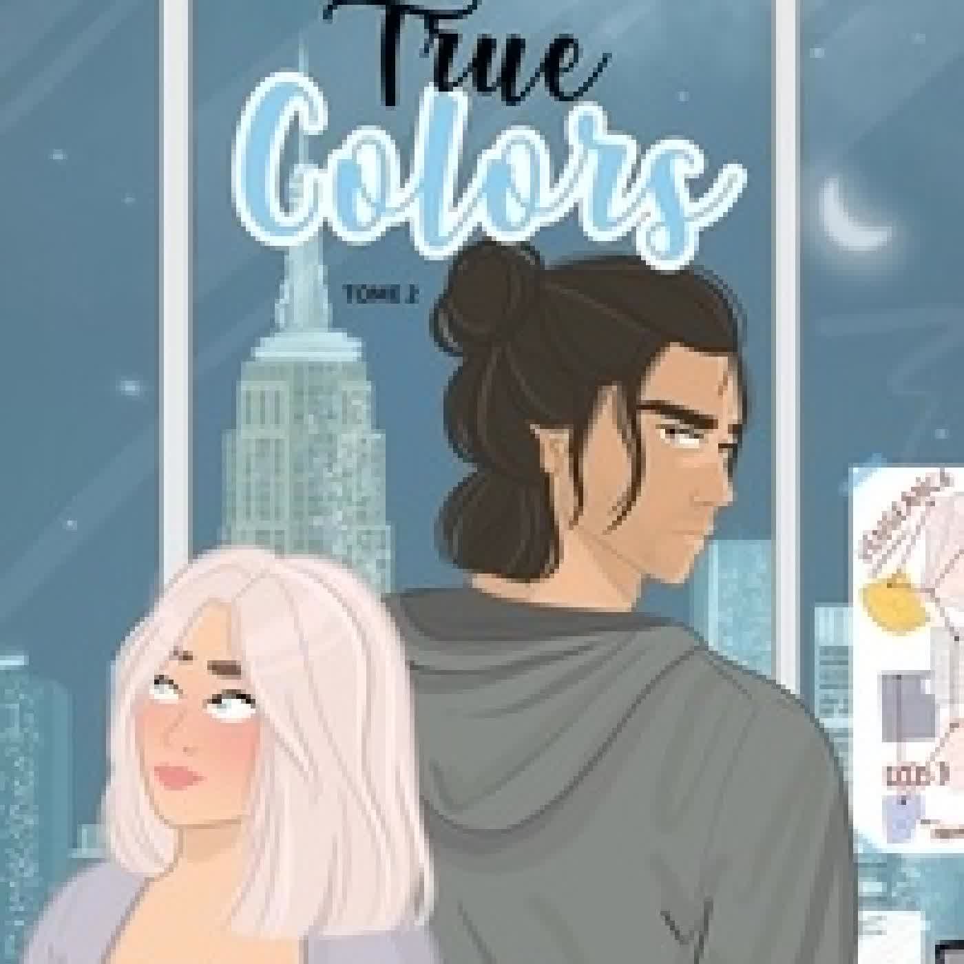 {téléchargement} True colors - Tome 2