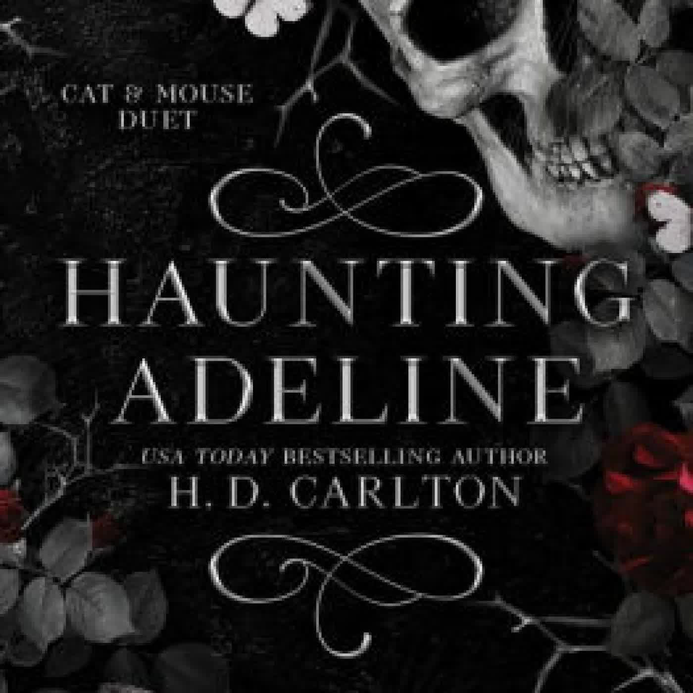 Haunting Adeline by H. D. Carlton on Iphone New Format