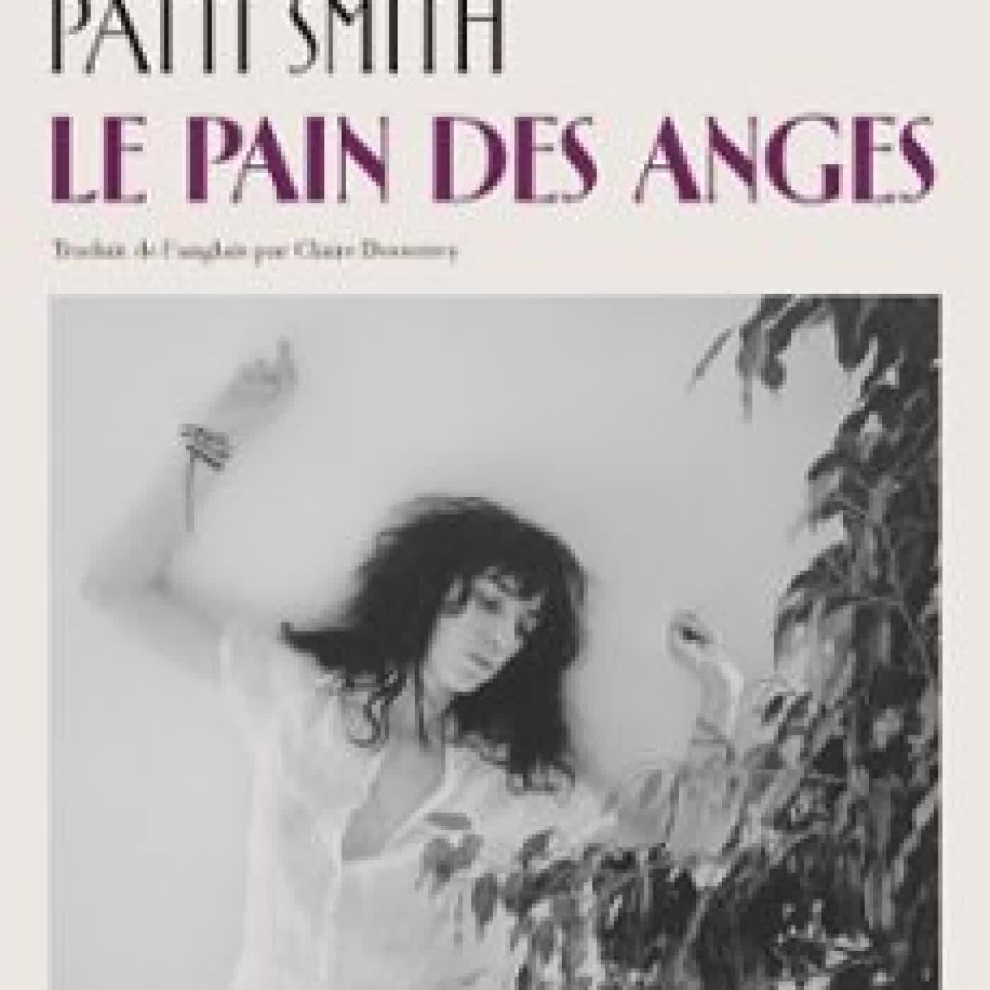 LE PAIN DES ANGES Patti Smith
