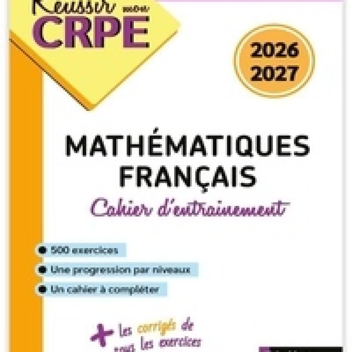 Télécharger Pdf Mon cahier d'entrainement Mathématiques-Français L3 et M2 Edition 2026-2027