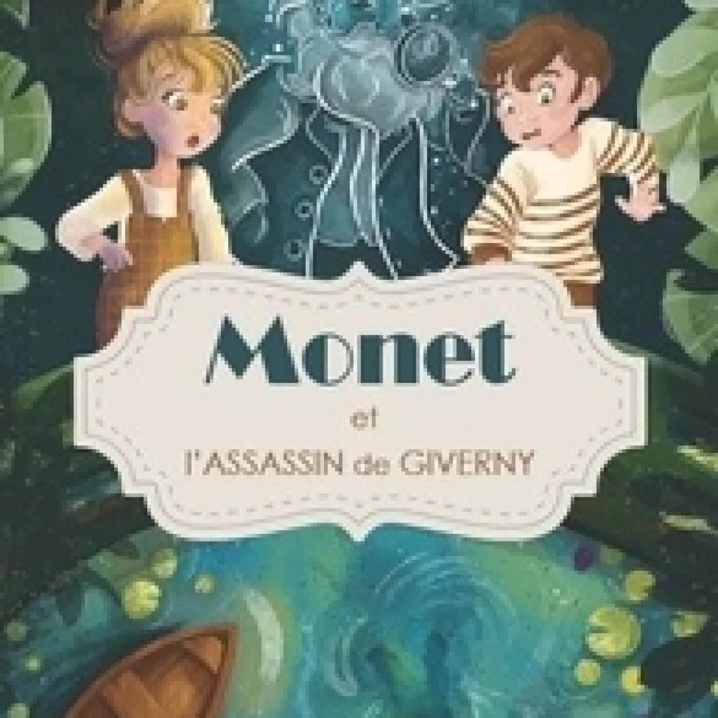 Lire en ligne : Monet et l'assassin de GivernyAdapté aux dys