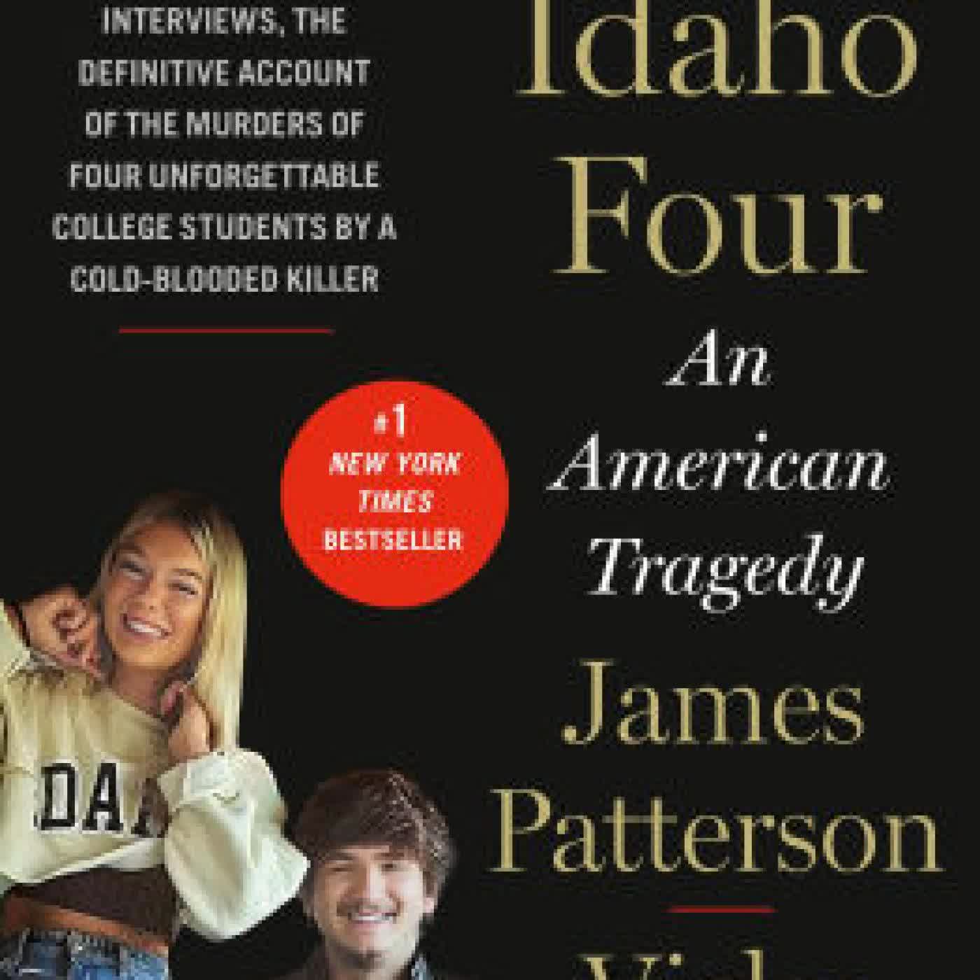 Read online: The Idaho Four: An American Tragedy by James Patterson, Vicky Ward