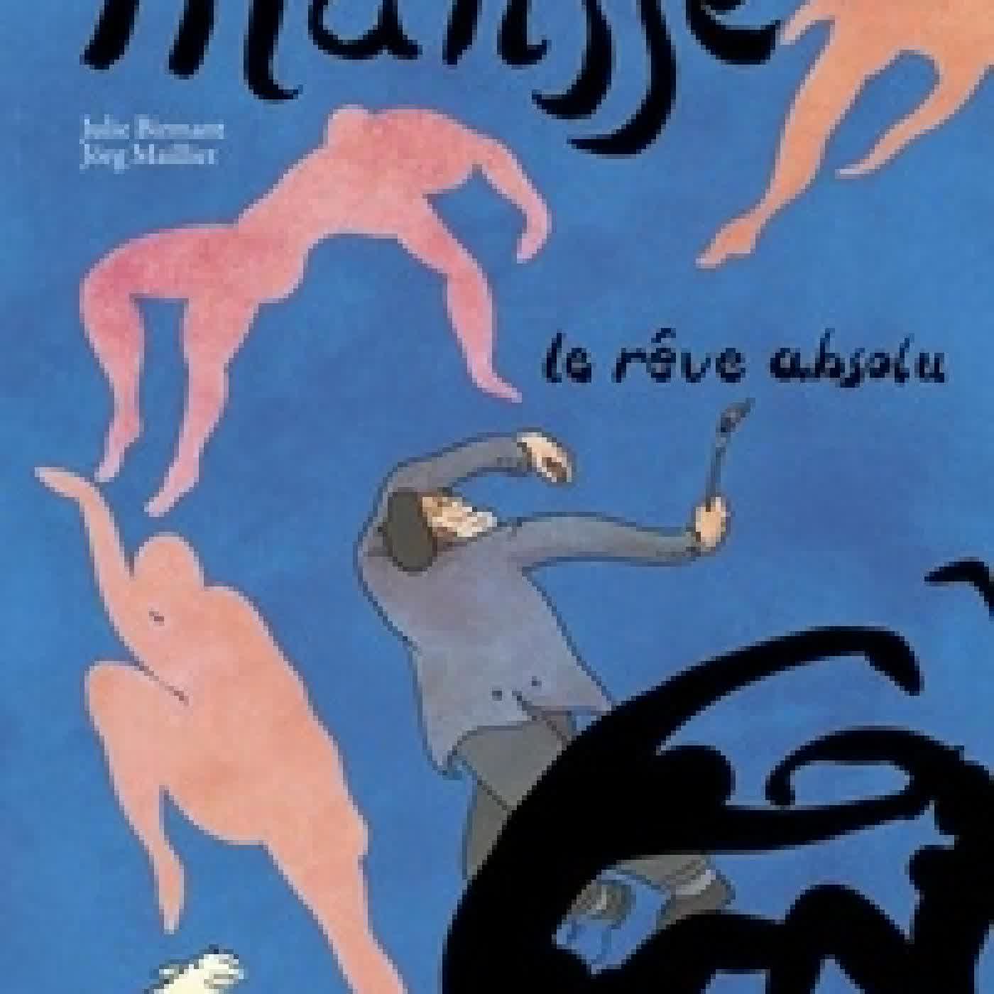 Lire en ligne : Matisse. Le rêve absolu