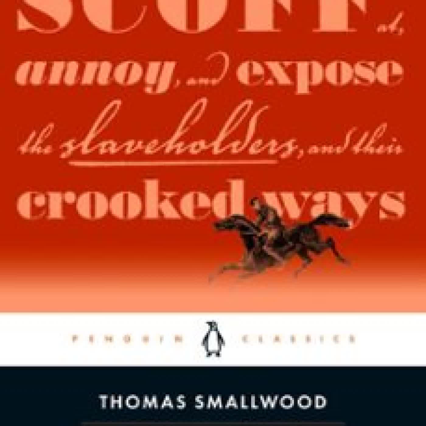 THE WRITINGS OF THOMAS SMALLWOOD THOMAS SMALLWOOD