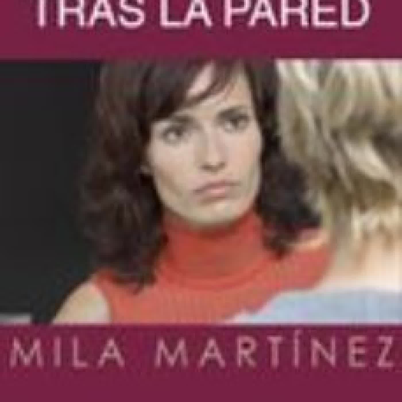 TRAS LA PARED MILA MARTINEZ