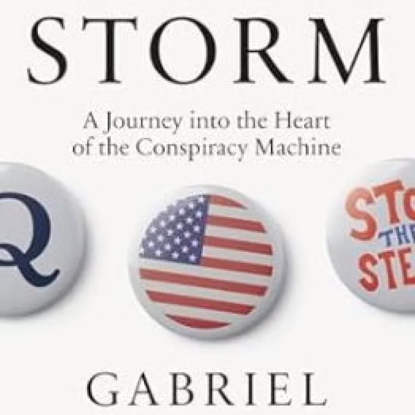 The Coming Storm: A Journey into the Heart of the Conspiracy Machine by Gabriel Gatehouse on Iphone New Format