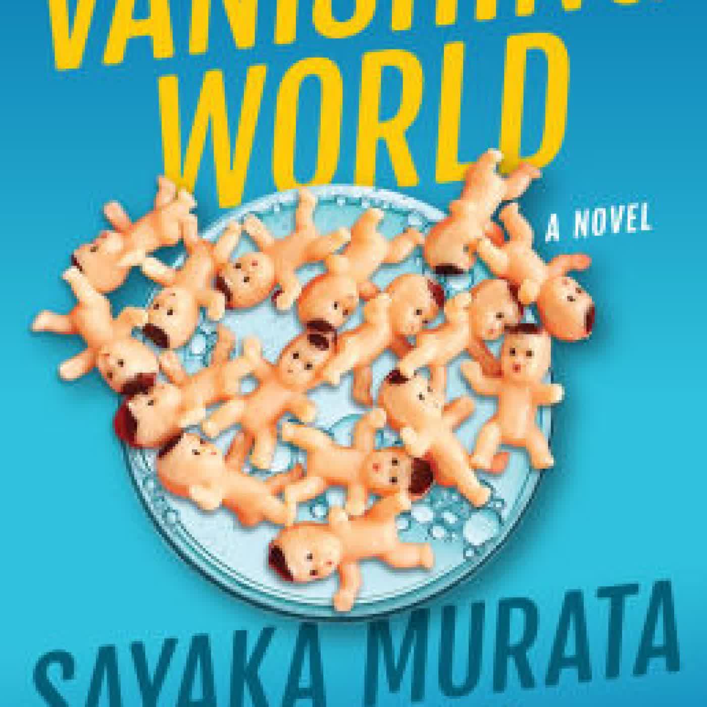 Vanishing World by Sayaka Murata, Ginny Tapley Takemori on Iphone New Format