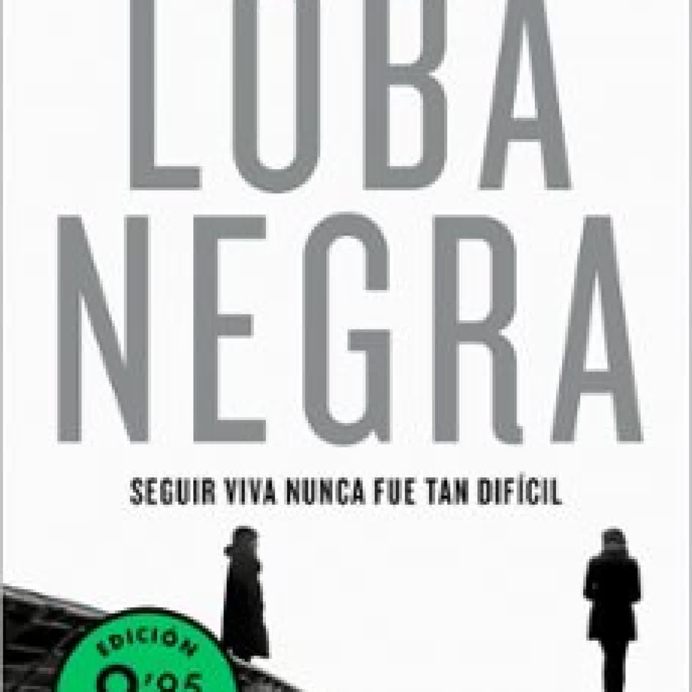 LOBA NEGRA (EDICIÓN LIMITADA) (ANTONIA SCOTT 2) Juan Gómez-Jurado